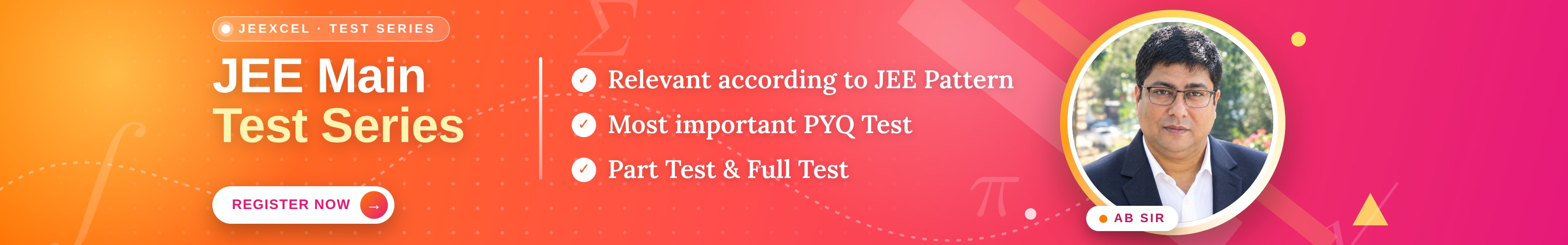 JEE Main Test Series — relevant according to JEE pattern, most important PYQ test, part test and full test, with AB Sir